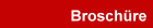 Brosch&uuml;re anfordern